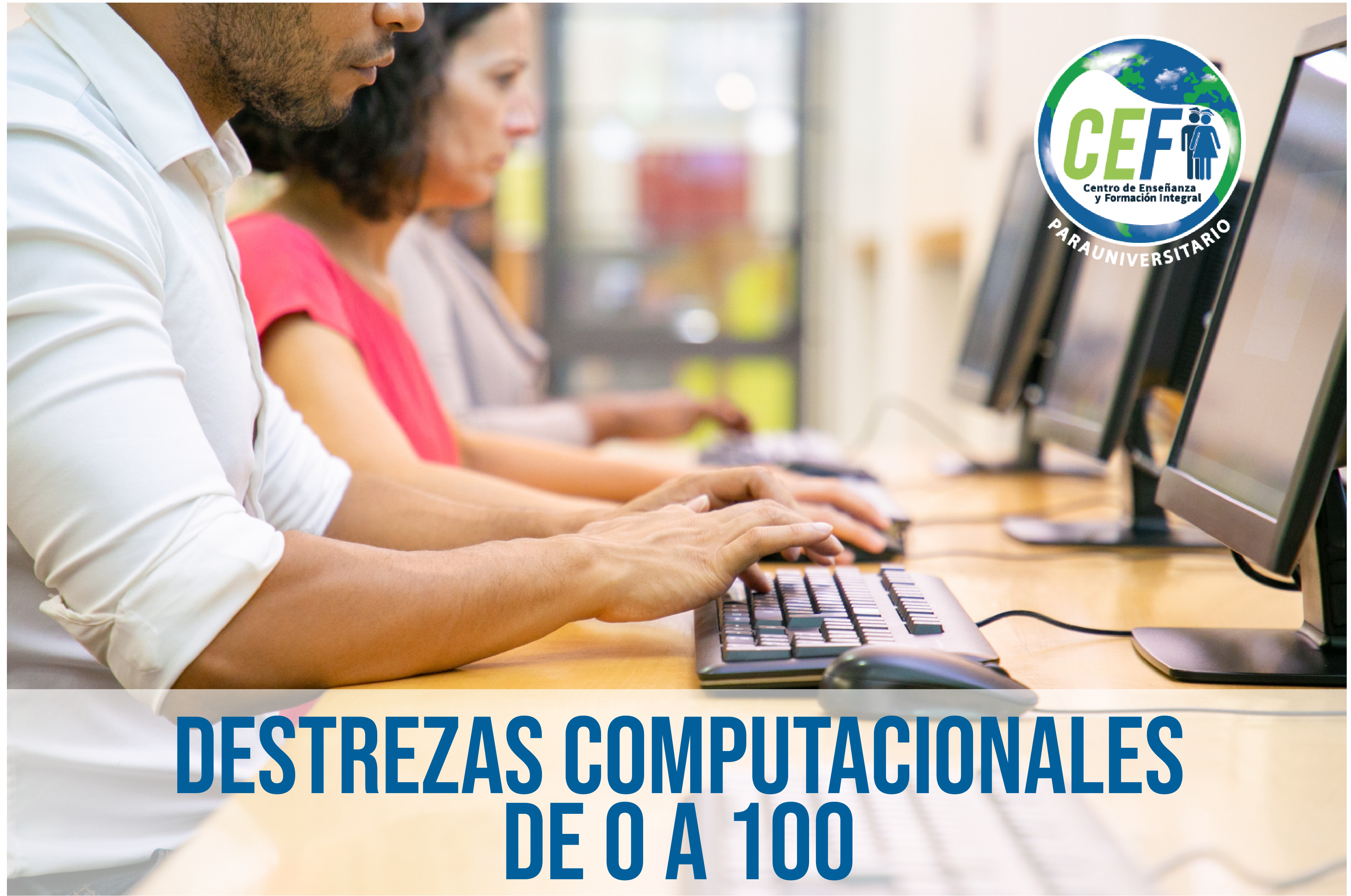 Destrezas Computacionales de 0 a 100